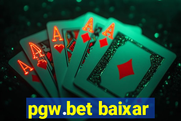 pgw.bet baixar